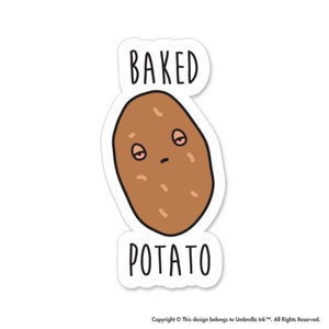 Baked Potato Pun Funny Sticker Decal Humor Foodie Food Hippie