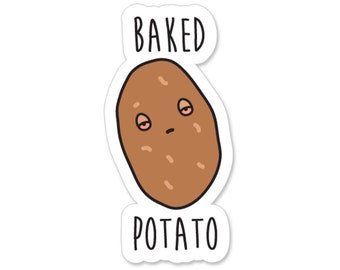 May include: A sticker with a cartoon illustration of a baked potato with a face. The text "BAKED POTATO" is written above and below the potato.