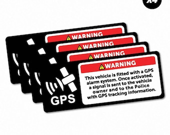 May include: Four black and white warning stickers with a GPS symbol and the text "WARNING" in red. The text reads "This vehicle is fitted with a GPS alarm system. Once activated, a signal is sent to the vehicle owner and to the Police with GPS tracking information."