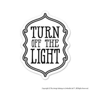 Turn Off The Light Retro Reminder Sticker Decal Efficiency Positive Energy Saving Nostalgic Cute Notice Caution