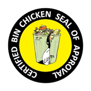 Bin Chicken Seal of Approval Funny Sticker Decal Humor Aussie Playful Whimsical Witty Lighthearted   Animal Lovers Sense of Humor