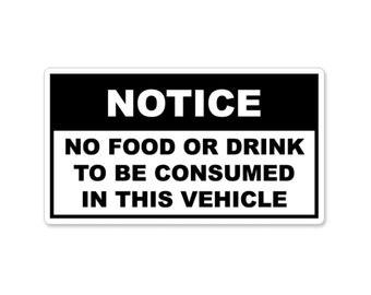 Aviso de advertencia de no comida o bebida Calcomanía Calcomanía Asesoramiento Coche Camión Ute Motocicleta Vehículo Seguridad Vinilo Comunidad Seguridad alimentaria