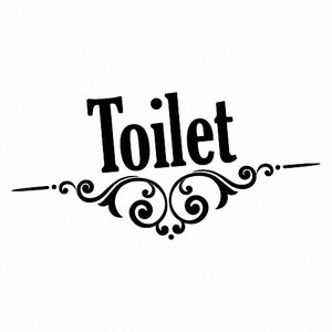 May include: Black and white sign with the word "Toilet" in a decorative font. The sign has a decorative flourish on either side of the word.