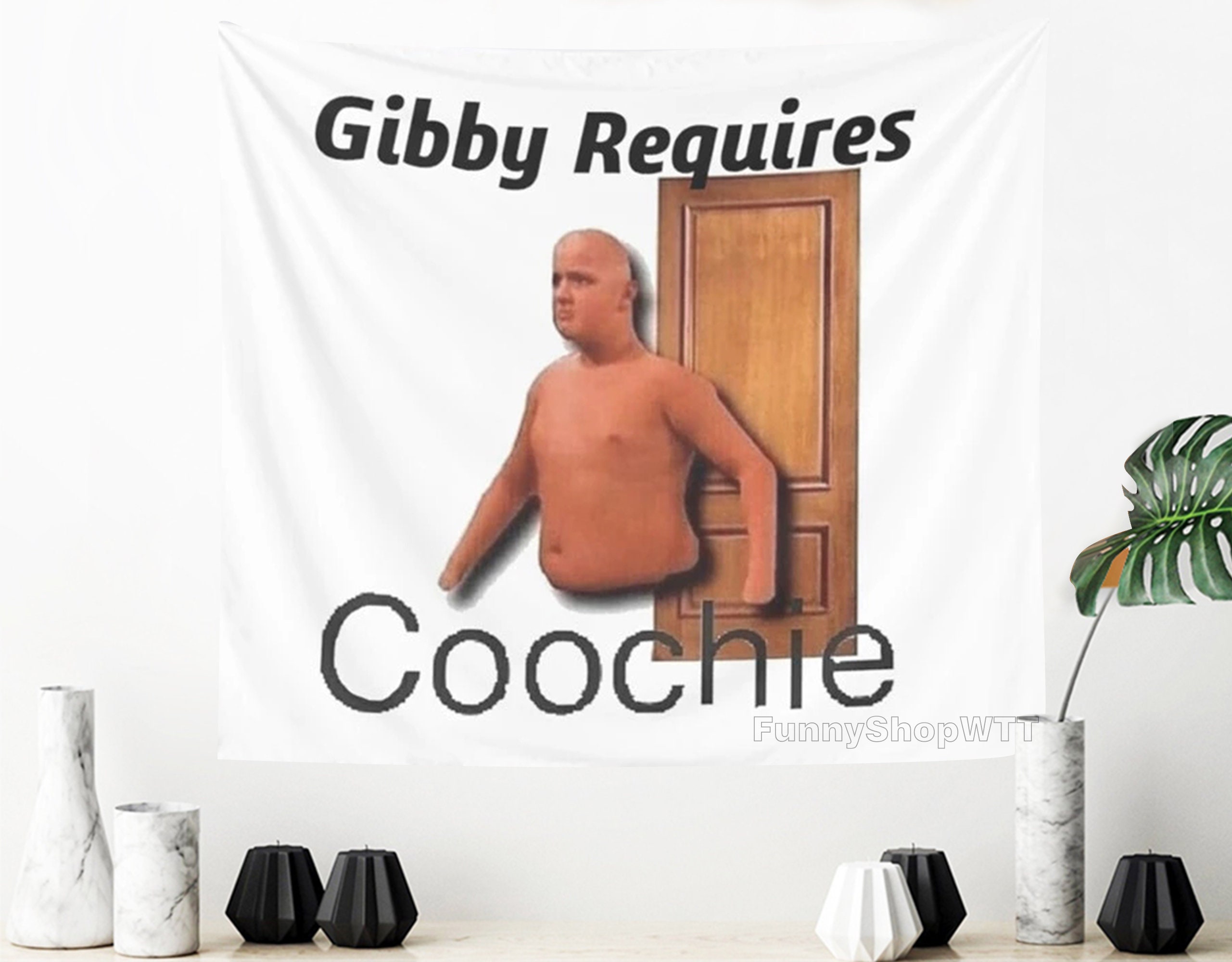 Gibby Requires Coochie Tapestries Funny Meme Tapestry Gibby Etsy