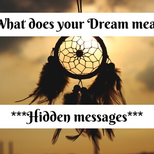 What Does Your Dream Mean? Psychic Reading & Hidden Messages and Warnings!