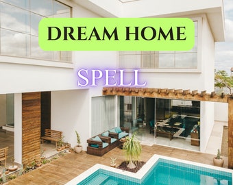 Manifest Your Dream Home Spell | Dream Home Spell | Get Your Own Home | Your Dream Home Manifestation | Manifest Your New Home