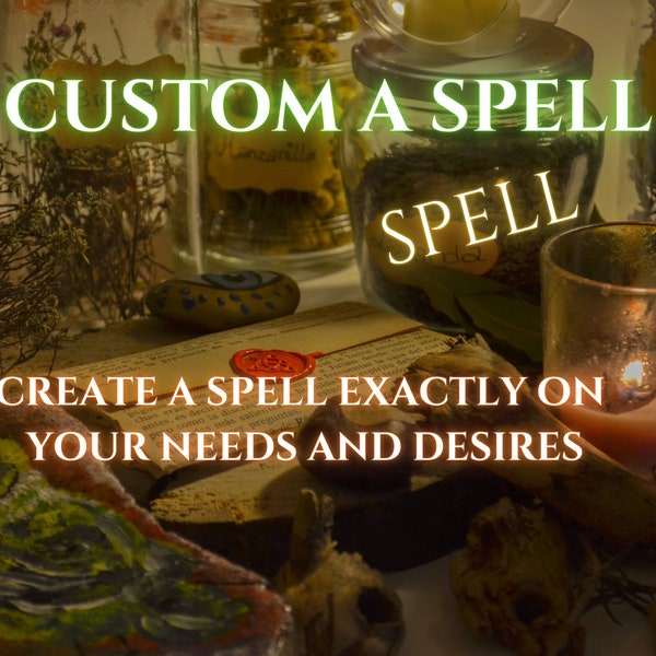 Custom a Spell - Create A Spell On Your Needs