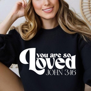 You Are So Love Svg, Christian Png, Christian Svg, Valentijnsdag Svg, Bijbelvers Svg Png, Trendy Shirt Svg, cadeau voor haar, gesneden bestanden Cricut