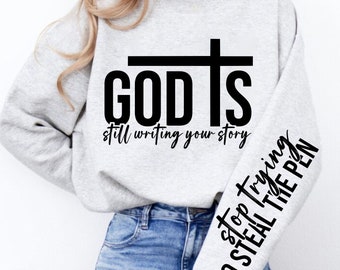 God Is Still Writing Your Story Svg, Faith Svg, Religious Svg, Christian Svg, Gift For Her, Trendy Svg, Clipart, Cut Files Cricut,Silhouette