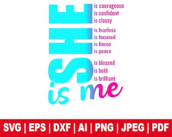 Woman Affirmation Svg Png,  Black Woman Quotes Svg, She Is Me Svg, African American Svg, Christian Shirt Svg,She Is Confident, Digital Files