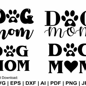 Dog Mom Svg, Dog Mama Svg, Dog Mother Svg, Dog Paw Svg, Dog Lover Svg, Rescue Mom Svg, Dog Mom Clipart, Dog Mom Png, Svg Cut Files Cricut