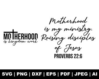 Motherhood Is Kingdom Work Svg Png, Christian Mom Svg, Bible Quote Svg, Religious Svg, Christian Svg, Gift For Her, Cut Files Cricut