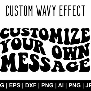 Custom Wavy Stacked Svg, Custom Svg, Customized Retro Wavy Text Svg, Retro Wavy Text Clipart, Custom Png,Svg,Dxf Cut Files Cricut Silhouette