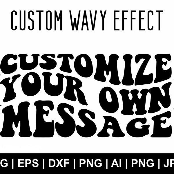 Custom Wavy Stacked Svg, Custom Svg, Customized Retro Wavy Text Svg, Retro Wavy Text Clipart, Custom Png,Svg,Dxf Cut Files Cricut Silhouette