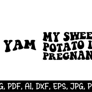 彼女は私のスイートポテト SVG、私はヤム SVG、面白い感謝祭の友達 SVG、親友 SVG、夫の妻 SVG、彼女への贈り物、カットファイル Cricut