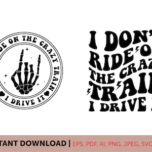 Eu não ando em Svg, Crazy Train Svg, Drive It Svg, Hilário Svg, Snarky Svg, Camiseta, Adulto Svg, Corrida Svg, Sarcasmo Svg, Arquivos de corte Cricut
