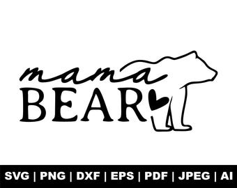 Mama Bear Svg, Mom Svg, Mom To Be Svg, Mother's Day Svg, Mom Life Svg, Mom Shirt Design, Cut Files For Cricut, Silhouette, Gift For Her