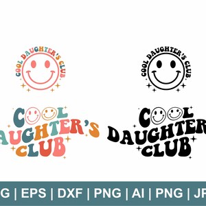Club de hijas geniales Svg, Svg de hija, Svg de niña, Svg de letra ondulada, Svg retro, Svg de camiseta divertida, Svg de moda, Clipart, Svg, Archivos de corte PNG Cricut