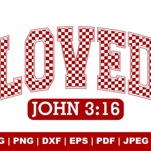 Liefde Svg, Valentijnsdag Svg, Loved John 3:16 Svg, Xoxo Png, geruite Varsity Svg, Retro Valentine Svg, bijbelvers png, gesneden bestanden Cricut
