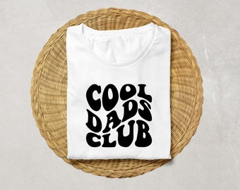 Cool Dads Club Svg, Fathers Day Svg, Retro Wavy Svg, Daddy Svg, Best Dad Svg, One Loved Dad Svg, T Shirt , Clipart, Svg Cut File Cricut