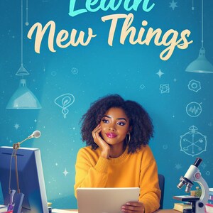 Peut inclure: Illustration d'une femme en pull jaune assise à un bureau avec un ordinateur portable et des livres. Le fond bleu porte l'inscription "Learn New Things". Un microscope et d'autres outils d'apprentissage sont sur le bureau.