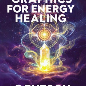 Het complete boek ENERGY HEALING Radionic Graphics. E-book. DEUTSCH