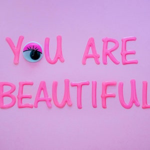 You Are Beutiful