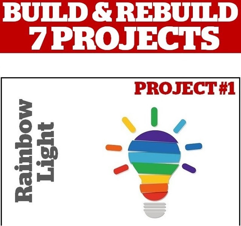 May include: Project #1: Rainbow Light. A colorful light bulb with a rainbow design and a white background.