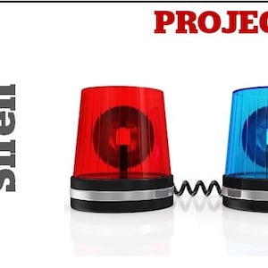 May include: Two emergency sirens, one red and one blue, connected by a black cord. PROJECT #2 is written in red letters on a white background.