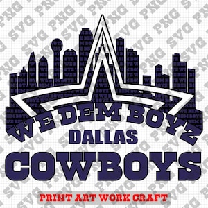 We Dem Boyz Dallas skyline silhouette ,Cowboys Football svg ,Digital file only,Instant download cutting files cricut instant download