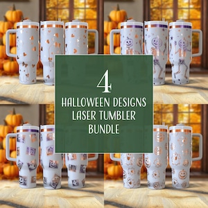 May include: A bundle of four laser tumblers with Halloween designs. The tumblers are white with various copper-colored Halloween-themed graphics, including ghosts, skeletons, and pumpkins. Each tumbler has a handle and a lid. The text on the image reads "4 Halloween Designs Laser Tumbler Bundle."