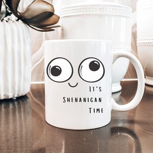 Im here for the Shenanigans, Shenanigan Enthusiast, Unquie Mug, C is for Caffeine, Mischief Made Me, Funny Mug Gift, Office Humor, Tea Drink