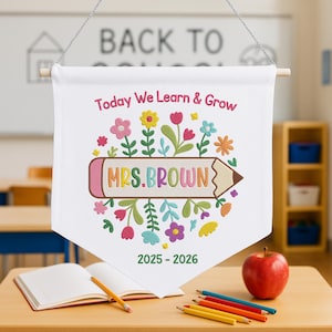 Personalized Teacher Banner, Teacher Appreciation First Day School Sign, Teacher Gift, Classroom Decor, Welcome To Class Banner