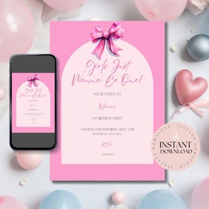 Girls Just Wanna Be One Invitation | First Birthday Invite | One Year | Coquette Bow | Pink Bow Invite |  My First Year | Instant Download
