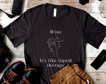 Wine Therapy Shirt, Drinking Shirt, I Love Wine Shirt, Drinking Wine Shirt, Wine T-Shirt, Wine Shirt, Wine Lover Shirt, Funny Wine Shirt