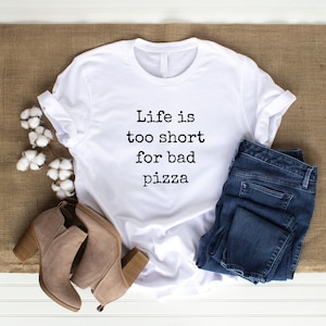 Bad Pizza Shirt, I Love Pizza Shirt, Pizza Shirt, Funny Pizza Shirt, Pizza Lover Shirt, Pizza Eater Shirt, Pizza Gift Shirt