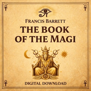 以下が含まれることがあります： フランシス・バレット著「The Book of the Magi」のデジタルダウンロード。表紙には、長いひげを生やし、杖を持ち、三日月と太陽のシンボルを持つ座った人物のイラストが描かれています。背景は羊皮紙の色です。
