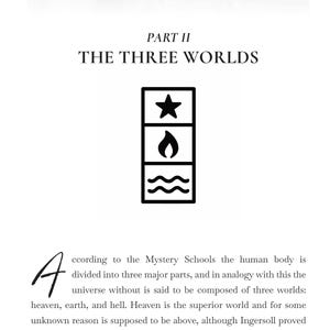 May include: Page from a book with the title "PART II THE THREE WORLDS". The page features a black and white illustration of three stacked symbols: a star, a flame, and waves. Text describes the three worlds.