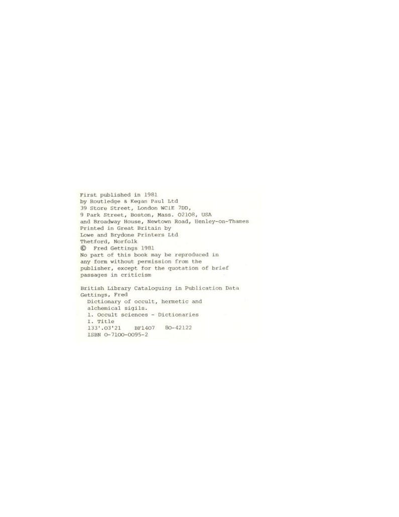 Puede incluir: Una p&aacute;gina blanca con texto negro. El texto proporciona detalles de publicaci&oacute;n de un libro, incluido el editor, la informaci&oacute;n de impresi&oacute;n y el aviso de derechos de autor. El t&iacute;tulo del libro es "Diccionario de sigilos ocultos, herm&eacute;ticos y alqu&iacute;micos."