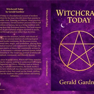 May include: Book cover for "Witchcraft Today" by Gerald Gardner. The cover is purple with gold text and a pentagram symbol. The book explores the history and practices of modern witchcraft.