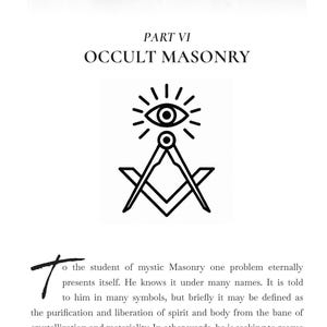 May include: Page from a book with the title "OCCULT MASONRY" and a symbol of an eye above a compass and square. The text includes the phrase "purification and liberation of spirit and body".