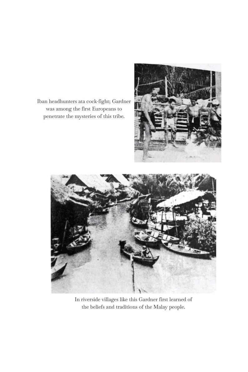 May include: Black and white historical photographs depicting scenes of Iban headhunters and riverside villages. Text includes "Iban headhunters ata cock-fight" and "In riverside villages like this Gardner first learned of the beliefs and traditions of the Malay people."