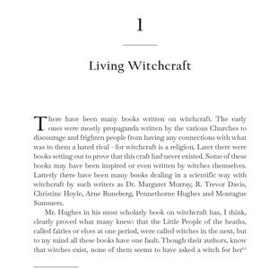 May include: A page from a book titled "Living Witchcraft" with the number "1" at the top. The text discusses the history of books written about witchcraft, mentioning authors and their perspectives on the subject.
