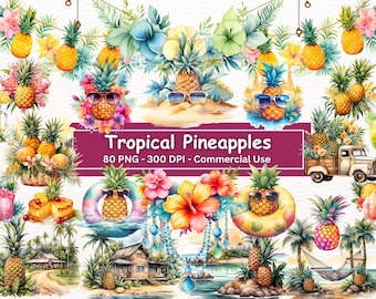 May include: A collection of watercolor illustrations featuring tropical pineapples in various settings. The illustrations include pineapples with sunglasses, pineapples in a truck, pineapples in a hammock, and pineapples in a beach scene. The text "Tropical Pineapples 80 PNG - 300 DPI - Commercial Use" is displayed on a pink banner.