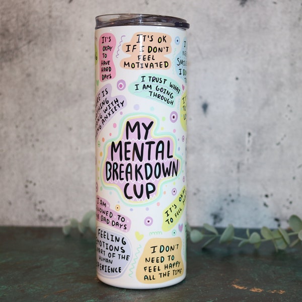 My mental breakdown Kaffeebecher Thermobecher Skinny Tumbler Geschenk beste Freundin 20oz