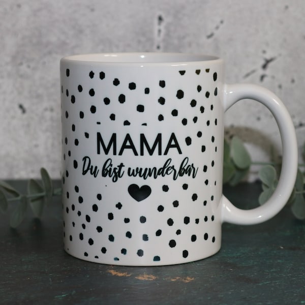 Kaffeetasse Mama Du bist wunderbar Kaffeebecher Keramiktasse Teetasse Geschenk Mama Muttertag Valentinstag spülmaschinenfest 11oz