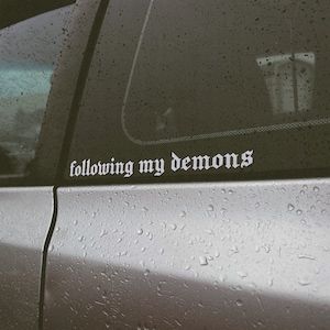 following my demons Vinyl Decal | JDM rebirth | custom car