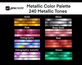 Metallic Procreate Palette: 240 Gold, Rose, Holographic, Silver Tones