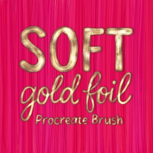 Puede incluir: Texto dorado sobre fondo rosa. La palabra "SOFT" está en la parte superior, con "gold foil" en cursiva debajo. "Procreate Brush" está escrito en una fuente más pequeña en la parte inferior.