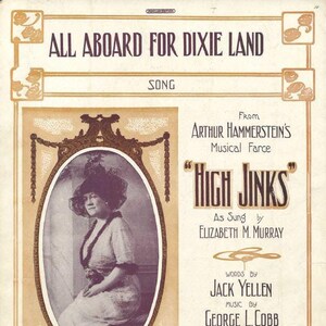 All Aboard for Dixie Land 1914 Piano Sheet Music Antique Vintage From High Jinks by George Cobb